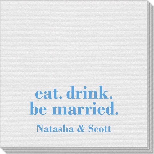 Eat Drink Be Married Linen Like Napkins